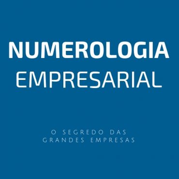 Numerologia Empresarial O Segredo Das Empresas De Sucesso